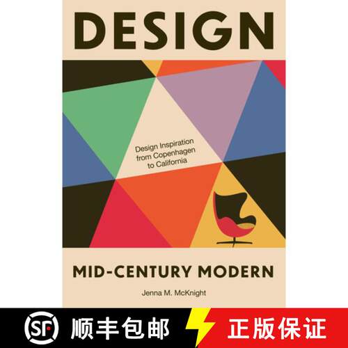 【3-4周达】精装 Design: Mid-Century Modern: Design Inspiration from Copenhagen to California [9781964786452]