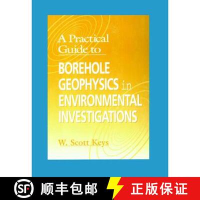 【3-4周达】精装 A Practical Guide to Borehole Geophysics in Environmental Investigations [9781138474994]