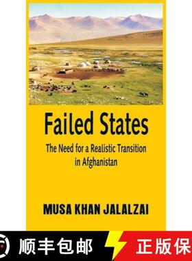 预订 Failed States : The Need for a Realistic Transition in Afghanistan [9789389620191]