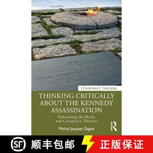 Critically Kennedy Thinking Conspiracy 9781032114477 and About 4周达 Debunking Assassination the Th... Myths