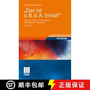 【3-4周达】Das ist o. B. d. A. trivial!: Tipps und Tricks zur Formulierung mathematischer Gedanken (9... [9783834807717]
