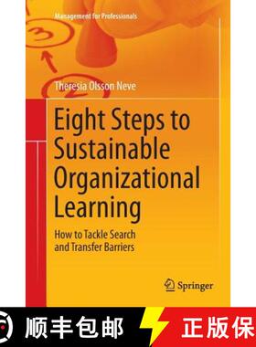 【3-4周达】Eight Steps to Sustainable Organizational Learning : How to Tackle Search and Transfer Bar... [9783319376936]