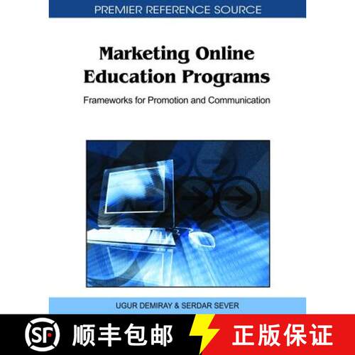 【3-4周达】精装 Marketing Online Education Programs: Frameworks for Promotion and Communication [9781609600747]