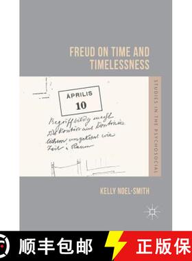 【3-4周达】Freud on Time and Timelessness [9781137597205]