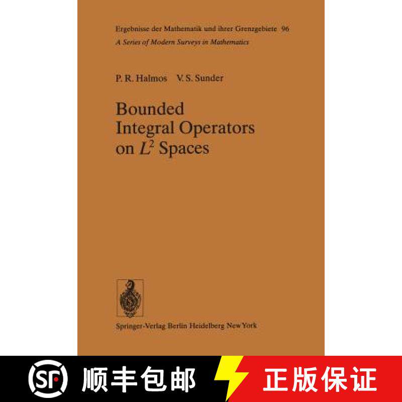 【3-4周达】Bounded Integral Operators on L 2 Spaces [9783642670183]