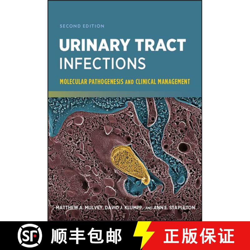 【4周达】Urinary Tract Infections - Molecular Pathogenesis And Clinical Management 2E [Wiley医学] [9781555817398]