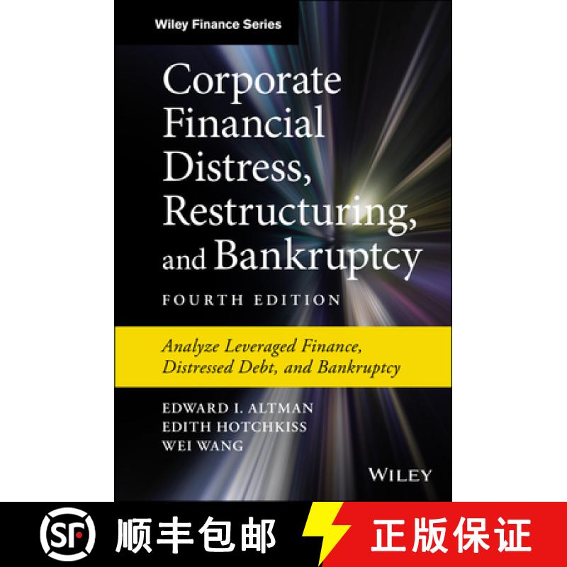 【3-4周达】Corporate Financial Distress, Restructuring, And Bankruptcy - Analyze Leveraged Finance, D... [9781119481805]
