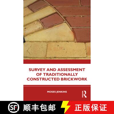 【3-4周达】Survey and Assessment of Traditionally Constructed Brickwork [9780367555832]