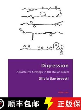 【3-4周达】Digression : A Narrative Strategy in the Italian Novel [9783039105502]