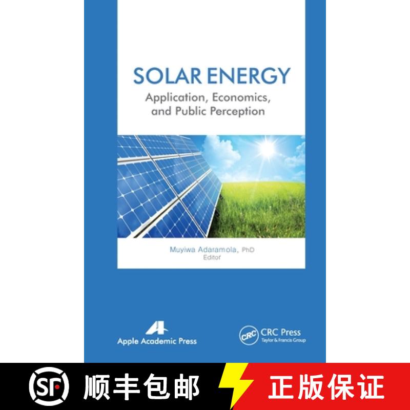 【3-4周达】Solar Energy: Application, Economics, and Public Perception [9781774632338]