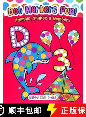 预订 Dot Markers Fun: Animals, Shapes & Numbers [9798348232344]