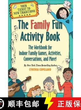 【3-4周达】The Family Fun Activity Book: The Workbook for Indoor Family Games, Activities, Conversati... [9781604641936]