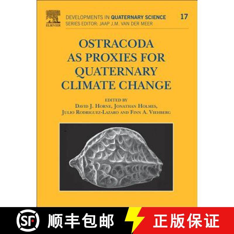 【3-4周达】Ostracoda as Proxies for Quaternary Climate Change: Volume 17 [9780444536365]