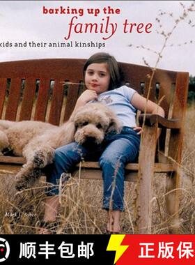【3-4周达】Barking Up the Family Tree: Kids and Their Animal Kinships [9780740754593]