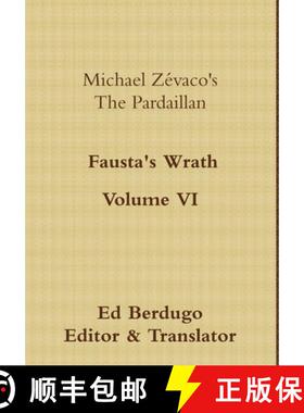 【3-4周达】Michael Zévaco's The Pardaillan Volume VI Fausta's Wrath [9781312062351]