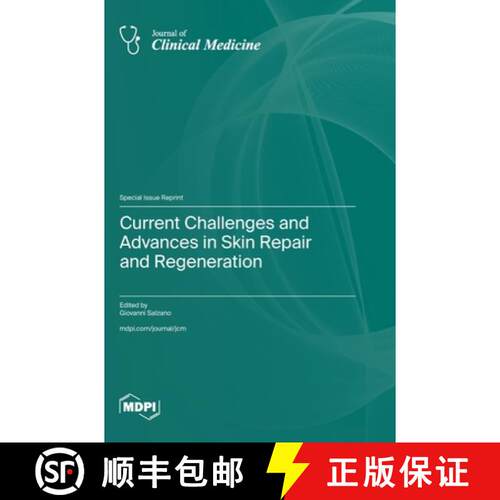 【3-4周达】精装 Current Challenges and Advances in Skin Repair and Regeneration [9783725841011]