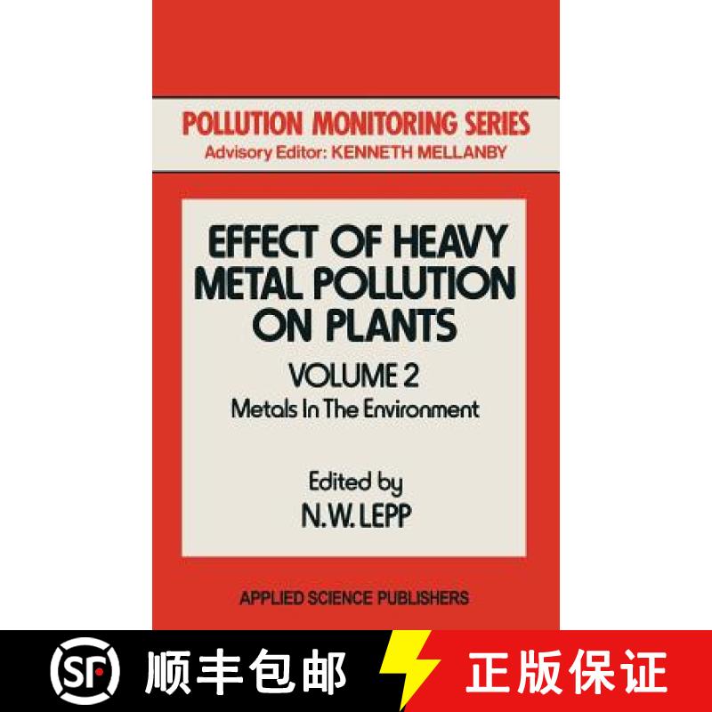 【3-4周达】Effect of Heavy Metal Pollution on Plants: Metals in the Environment [9789400981010]