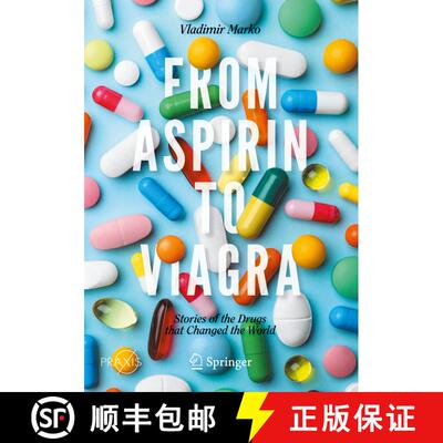 【3-4周达】From Aspirin to Viagra : Stories of the Drugs that Changed the World (1st ed. 2020) [9783030442859]