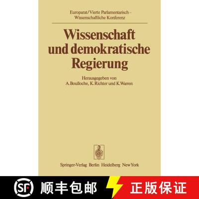 【3-4周达】Wissenschaft und demokratische Regierung : Kernpunkte der Vierten Parlamentarisch-Wissensc... [9783540082200]