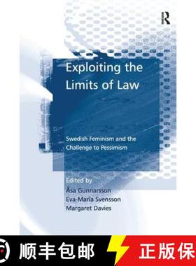 【3-4周达】Exploiting the Limits of Law: Swedish Feminism and the Challenge to Pessimism [9781138250901]