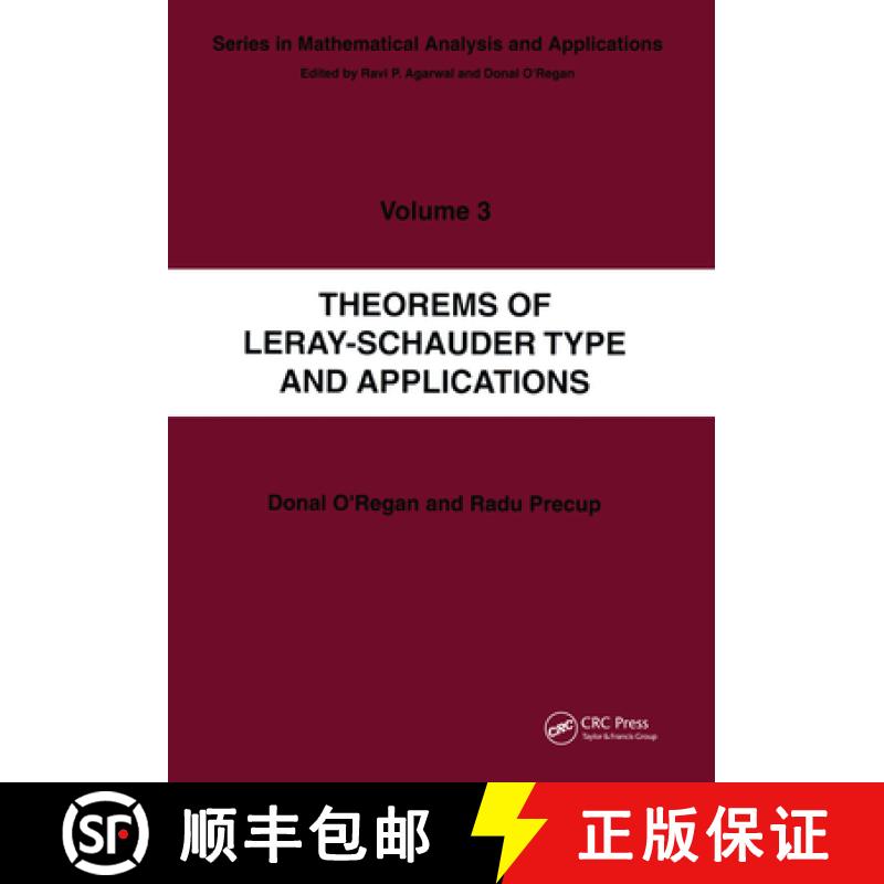 【3-4周达】Theorems of Leray-Schauder Type and Applications [9780367454722]