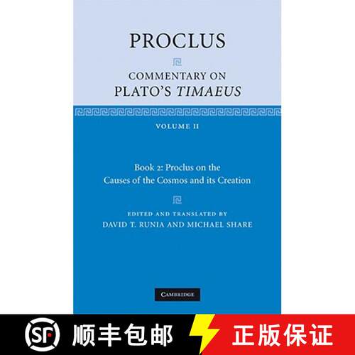 【3-4周达】精装 Proclus: Commentary on Plato's Timaeus: Volume 2, Book 2: Proclus on the Causes of th... [9780521848718]