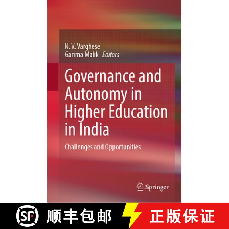 【3-4周达】Governance and Autonomy in Higher Education in India : Challenges and Opportunities [9789819610075]