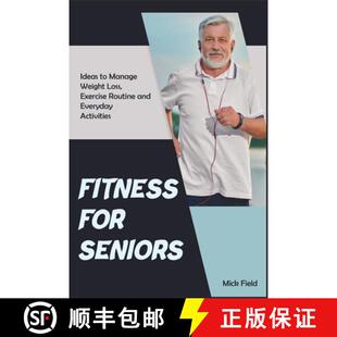 Ideas and Seniors Fitness Everyday Routine Manage Activities Loss for Exercise 3周达 9781915322418 Weight