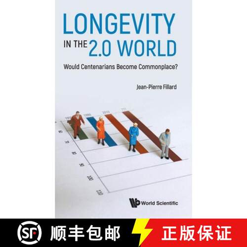 预订 精装 Longevity In The 2.0 World: Would Centenarians Become Commonplace? [9789811201165]