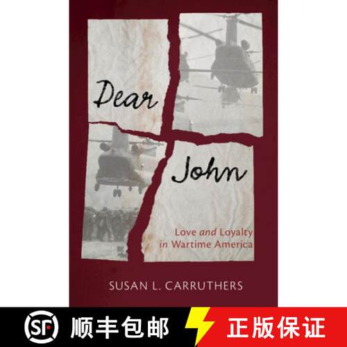 【3-4周达】精装 Dear John:Love and Loyalty in Wartime America:Military, War, and Socie [9781108830775]