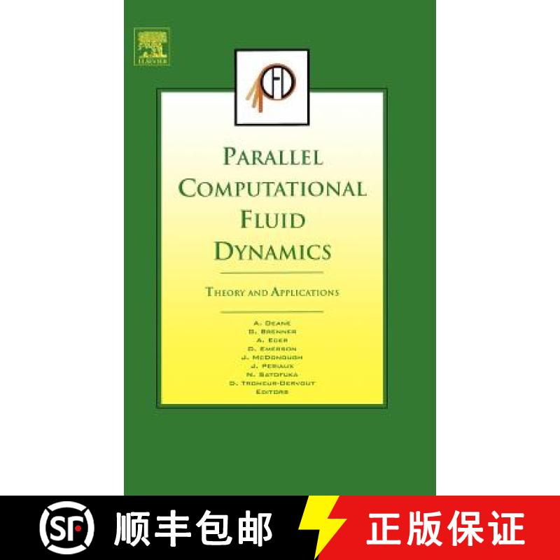 【2-3周达】Parallel Computational Fluid Dynamics 2005: Theory and Applications [9780444522061]