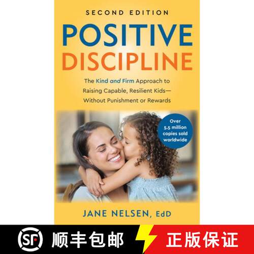 【3-4周达】Positive Discipline, 2nd Edition: The Kind and Firm Approach to Raising Capable, Resilient... [9798217302512]