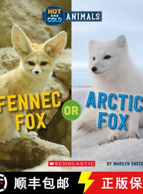 【3-4周达】Fennec Fox or Arctic Fox (Wild World: Hot and Cold Animals) [9781338799392]