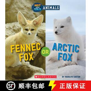 【3-4周达】Fennec Fox or Arctic Fox (Wild World: Hot and Cold Animals) [9781338799392]