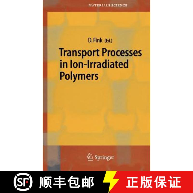 【3-4周达】Transport Processes in Ion-Irradiated Polymers [9783540209430]