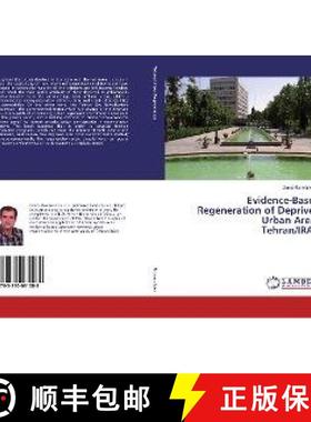 预订 Evidence-Based Regeneration of Deprived Urban Areas Tehran/IRAN [9783330061088]