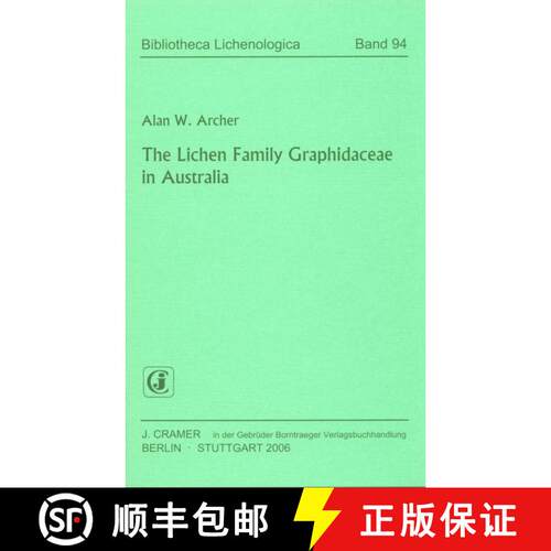 【3-4周达】The Lichen Family Graphidaceae in Australia [9783443580735]