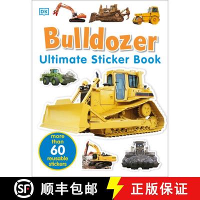 【3-4周达】Ultimate Sticker Book: Bulldozer: Over 60 Reusable Full-Color Stickers [9780756605636]