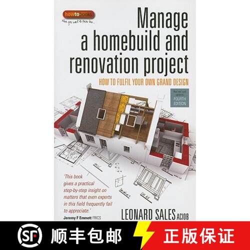 【3-4周达】Manage a Homebuild and Renovation Project 4th Edition: How to Fulfil Your Own Grand Design [9781845283742]