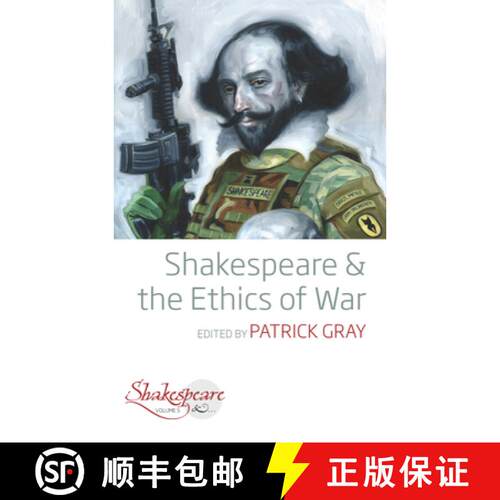 【3-4周达】Shakespeare and the Ethics of War [9781789202618]