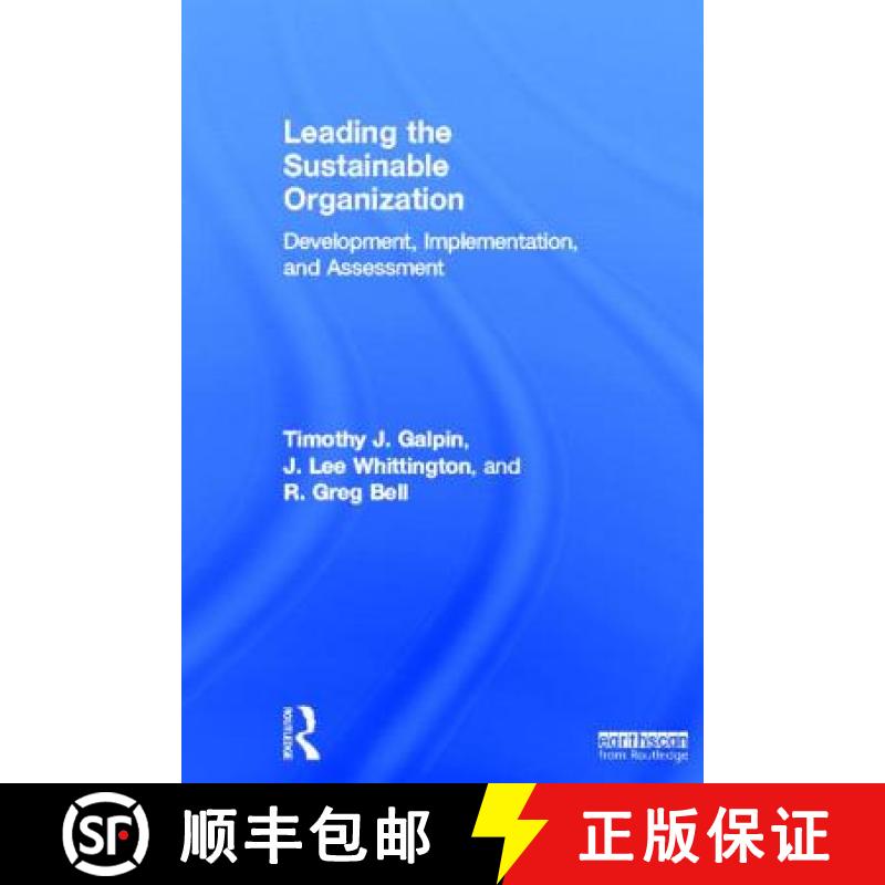 【3-4周达】Leading the Sustainable Organization: Development, Implementation and Assessment [9781849714662]