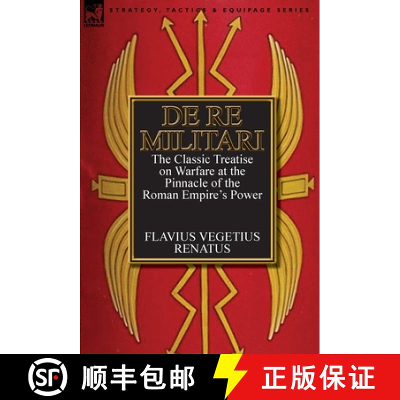 【2-3周达】De Re Militari (Concerning Military Affairs): the Classic Treatise on Warfare at the Pinna... [9780857068200]
