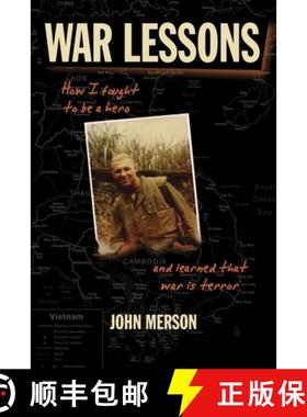 【3-4周达】War Lessons: How I Fought to Be a Hero and Learned That War Is Terror [9781583942093]