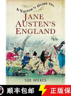 【3-4周达】A Visitor's Guide to Jane Austen's England [9781781592649]
