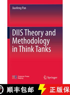 【3-4周达】DIIS Theory and Methodology in Think Tanks [9789811606205]