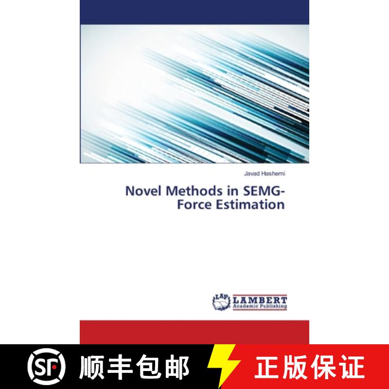 预订 Novel Methods in SEMG-Force Estimation [9783659487811]