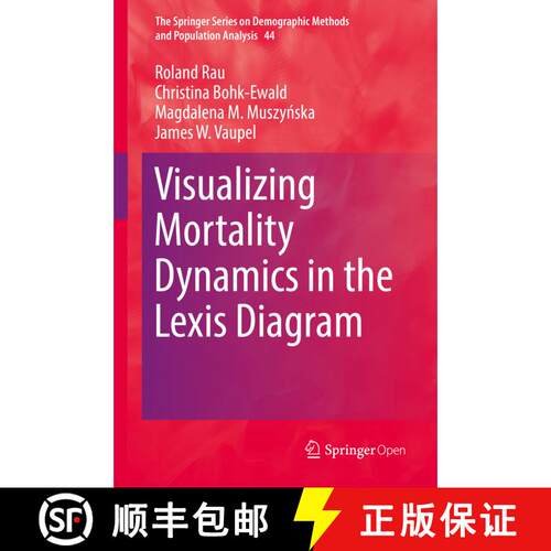【3-4周达】精装 Visualizing Mortality Dynamics in the Lexis Diagram (1st ed. 2018) [9783319648187]