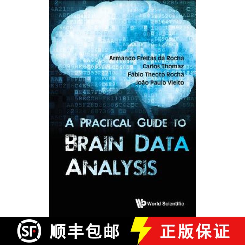 【3-4周达】PRACTICAL GUIDE TO BRAIN DATA ANALYSIS, A [9789813144439]
