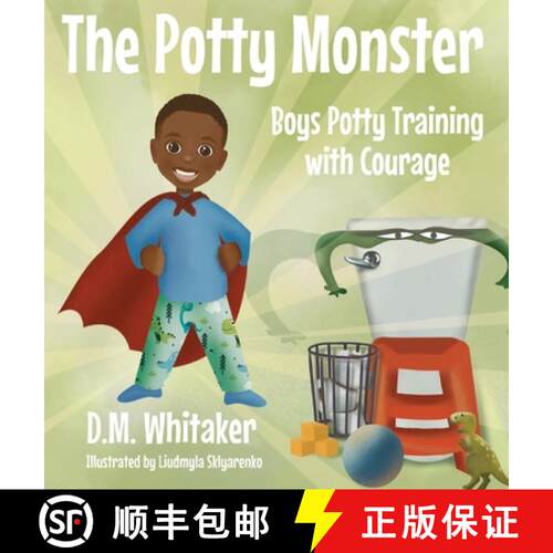 【3-4周达】精装 The Potty Monster: Boys Potty Training with Courage [9781735732732]
