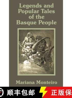预订 Legends and Popular Tales of the Basque People [9781589639751]